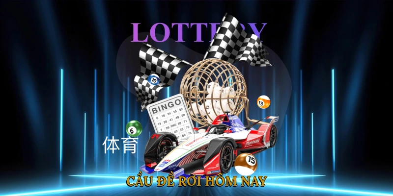 Cầu đề rơi hôm nay