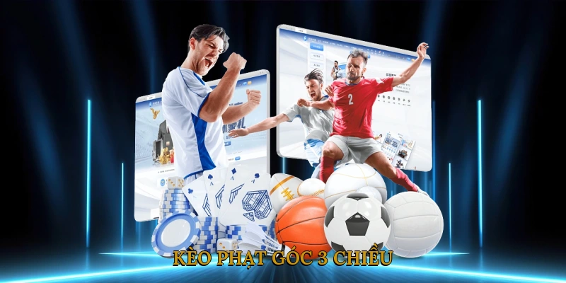 Kèo Phạt Góc 3 Chiều